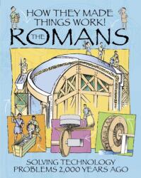 How They Made Things Work: Romans (ISBN: 9781445164335)