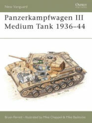 Panzerkampfwagen III Medium Tank 1936-44 - Byran Perret (ISBN: 9781855328457)