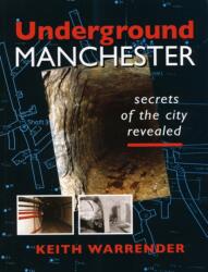 Underground Manchester (ISBN: 9780946361410)