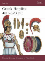 Greek Hoplite 480-323 BC - Nicholas V. Sekunda (ISBN: 9781855328679)