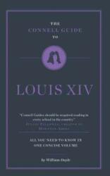 The Connell Guide To Louis XIV (ISBN: 9781911187691)
