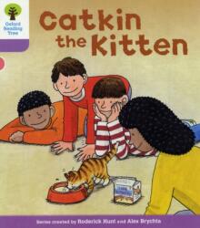 Oxford Reading Tree: Level 1+: Decode and Develop: Catkin the Kitten (ISBN: 9780198483793)