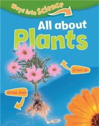 Ways Into Science: All About Plants (ISBN: 9781445134703)
