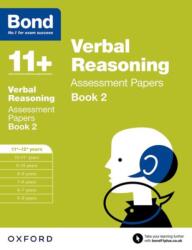Bond 11 : Verbal Reasoning: Assessment Papers (ISBN: 9780192740380)
