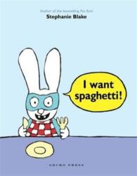 I Want Spaghetti! (ISBN: 9781927271926)