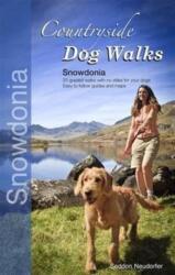 Countryside Dog Walks: Snowdonia (ISBN: 9780957372221)