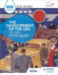WJEC Eduqas GCSE History: The Development of the USA, 1929-2000 (ISBN: 9781471868146)