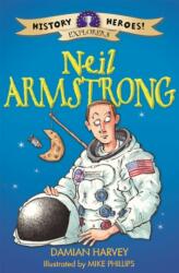 History Heroes: Neil Armstrong (ISBN: 9781445132983)