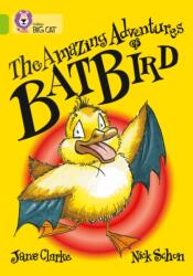The Amazing Adventures of Batbird (ISBN: 9780007186372)