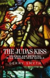 The Judas kiss (ISBN: 9781526127105)