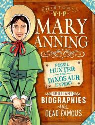 History VIPs: Mary Anning (ISBN: 9780750299145)