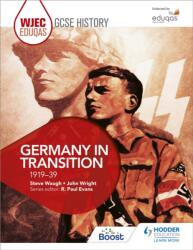 WJEC Eduqas GCSE History: Germany in transition, 1919-39 (ISBN: 9781471868115)