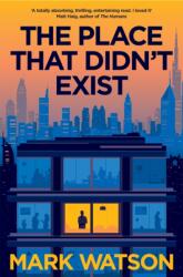 Locul care nu a existat (ISBN: 9781447243373)