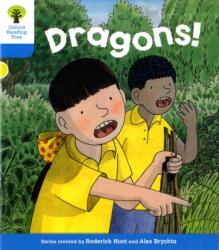 Oxford Reading Tree: Level 3: Decode and Develop: Dragons (ISBN: 9780198484004)