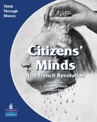 Citizens Minds The French Revolution Pupil's Book (ISBN: 9780582535909)