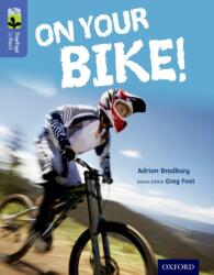 Oxford Reading Tree TreeTops inFact: Level 17: On Your Bike! (ISBN: 9780198306740)