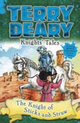 Knights' Tales: The Knight of Sticks and Straw (ISBN: 9781472942098)