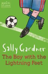 Magical Children: The Boy with the Lightning Feet (ISBN: 9781444011654)