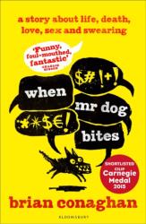 When Mr Dog Bites (ISBN: 9781408843017)