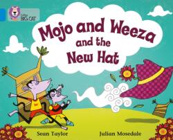 Mojo and Weeza and the New Hat (ISBN: 9780007186624)