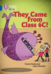 They came from Class 6C (ISBN: 9780007465460)