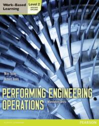 Performing Engineering Operations - Level 2 Student Book Core (ISBN: 9780435075064)