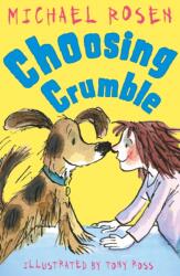 Choosing Crumble (ISBN: 9781849395281)