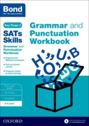 Bond SATs Skills: Grammar and Punctuation Workbook (ISBN: 9780192745590)