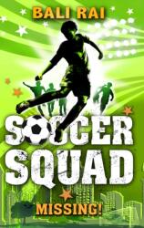 Soccer Squad: Missing! (ISBN: 9781862306554)