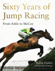 Sixty Years of Jump Racing (ISBN: 9781472935090)