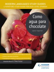 Modern Languages Study Guides: Como agua para chocolate (ISBN: 9781471890109)