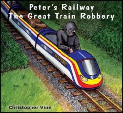 Peter's Railway the Great Train Robbery (ISBN: 9781908897053)