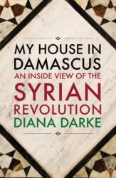 My House in Damascus (ISBN: 9781908323996)