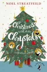 Christmas with the Chrystals & Other Stories (ISBN: 9780141377735)