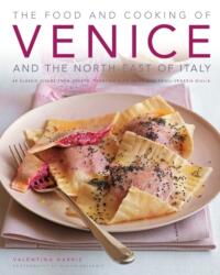 Food and Cooking of Venice and the North East of Italy (ISBN: 9781903141823)