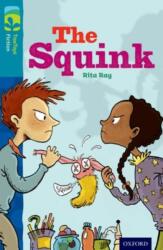 Oxford Reading Tree TreeTops Fiction: Level 9 More Pack A: The Squink (ISBN: 9780198447047)