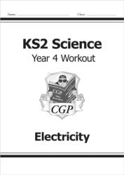 KS2 Science Year Four Workout: Electricity (ISBN: 9781782940876)