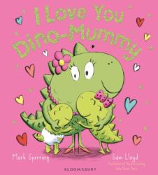 I Love You Dino-Mummy (ISBN: 9781408893432)