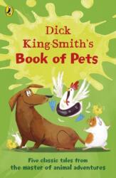 Dick King-Smith's Book of Pets (ISBN: 9780141388083)