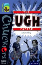 Oxford Reading Tree TreeTops Chucklers: Level 17: The Ugh Factor (ISBN: 9780198392101)