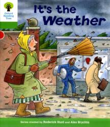 Oxford Reading Tree: Level 2: Patterned Stories: It's the Weather (ISBN: 9780198481539)