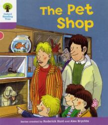 Oxford Reading Tree: Level 1+: Patterned Stories: Pet Shop (ISBN: 9780198481041)