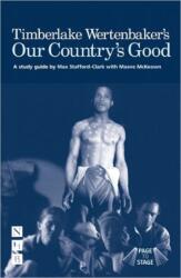 Timberlake Wertenbaker's Our Country's Good (ISBN: 9781848420434)