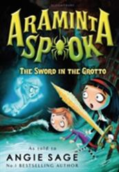 Araminta Spook: Sabia din grotă (ISBN: 9781408838662)