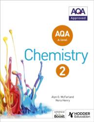 AQA A Level Chemistry Student Book 2 (ISBN: 9781471807701)