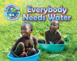 Everybody Needs Water (ISBN: 9781910549513)