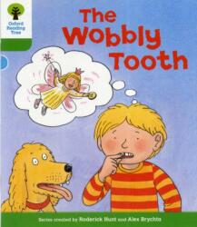 Oxford Reading Tree: Level 2: More Stories B: The Wobbly Tooth (ISBN: 9780198481454)