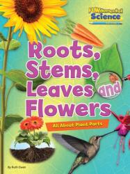 Fundamental Science Key Stage 1: Roots, Stems, Leaves and Flowers: All About Plant Parts (ISBN: 9781910549766)