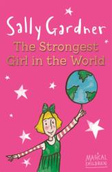 Magical Children: The Strongest Girl In The World (ISBN: 9781444011647)