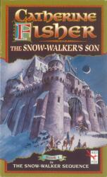 The Snow-Walker's Son (ISBN: 9781849416122)